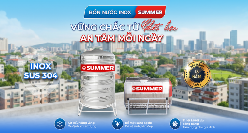 BỒN NƯỚC INOX SUMMER – VỮNG CHẮC TỪ CHẤT LIỆU, AN TÂM MỖI NGÀY